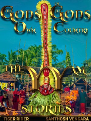 cover image of Gods of God's Own Country--Theyyam Stories